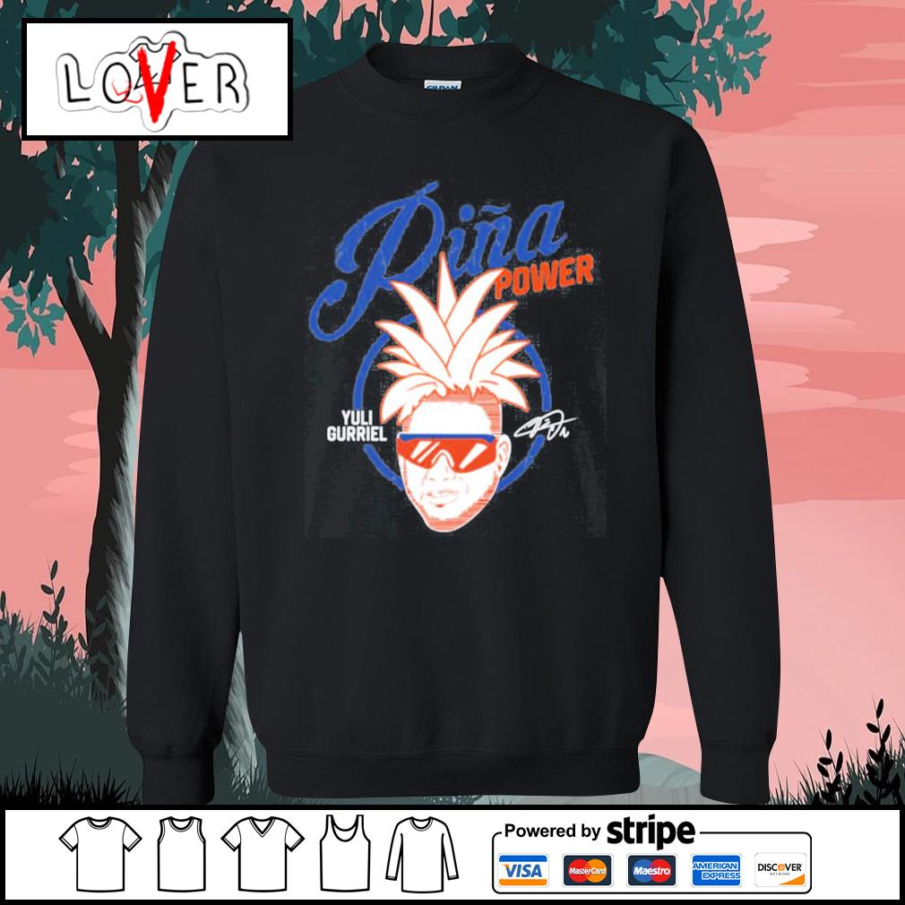 La pina astros power yuli gurriel shirt, hoodie, sweater, long sleeve and  tank top