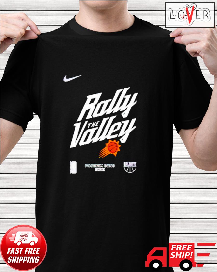 rally the valley shirt suns