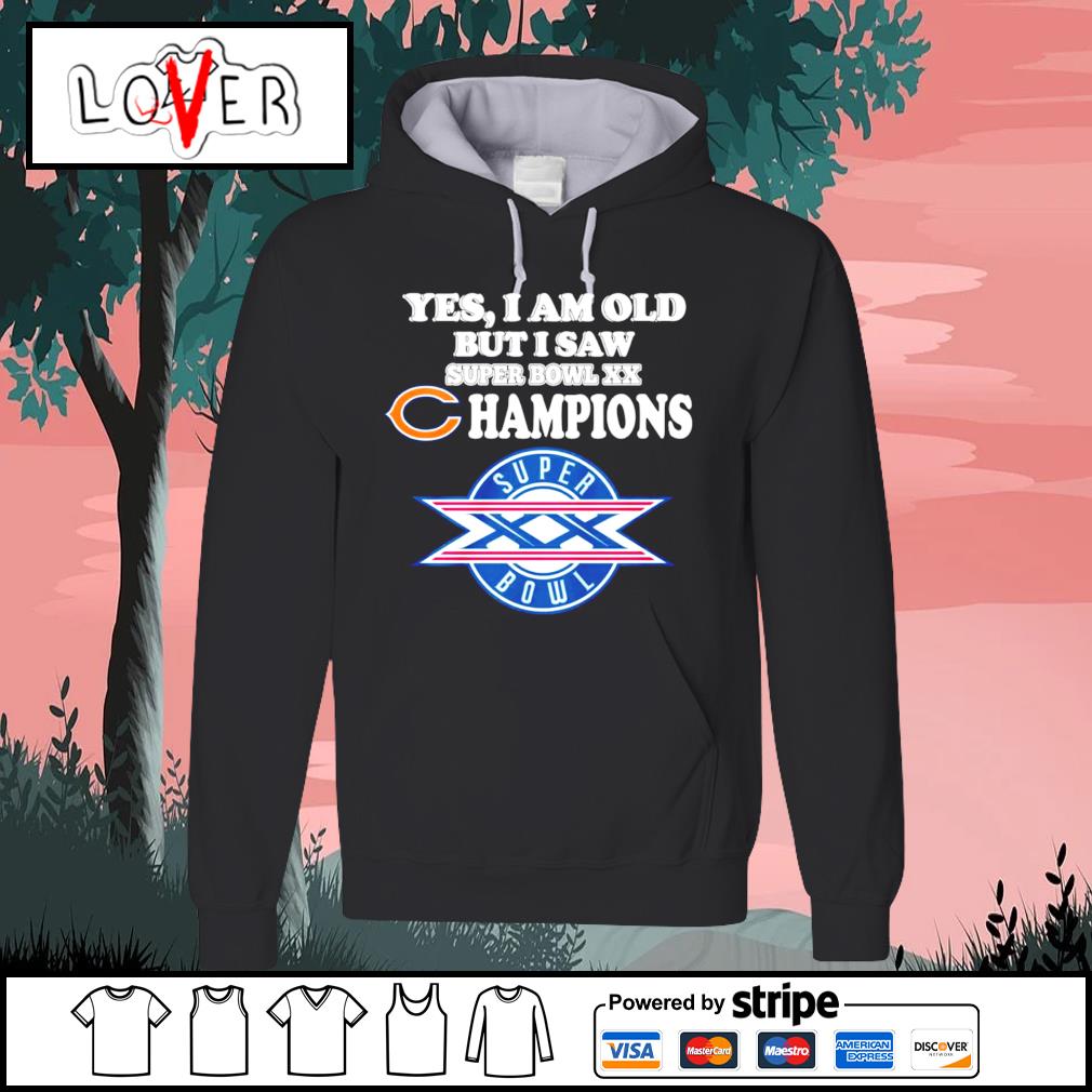 Chicago Bears super bowl XX champs shirt, hoodie, sweater, long sleeve and  tank top