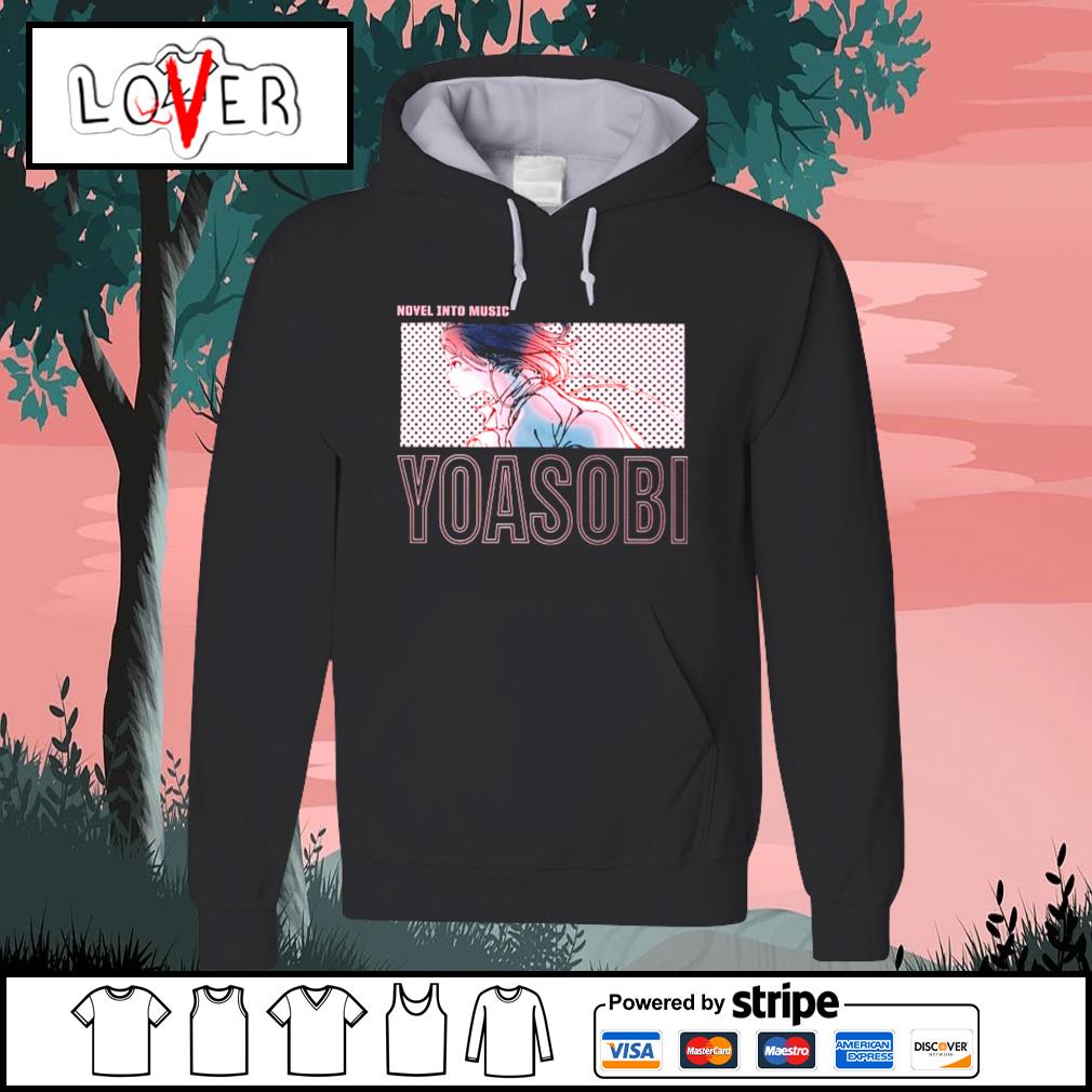 Novel into music Yoasobi shirt, hoodie, sweater, long sleeve and