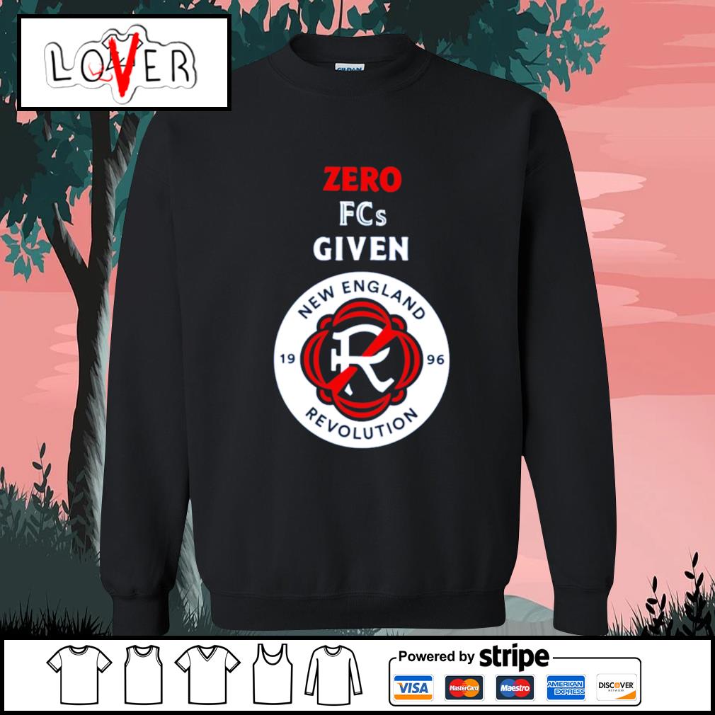 Zero FCs Given 1996 New England Revolution shirt, hoodie, sweater, long  sleeve and tank top