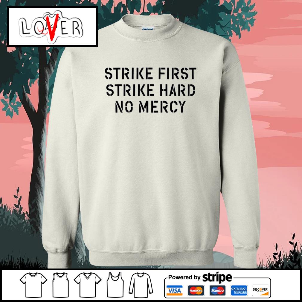 Cobra Kai strike first strike hard no mercy shirt hoodie sweater