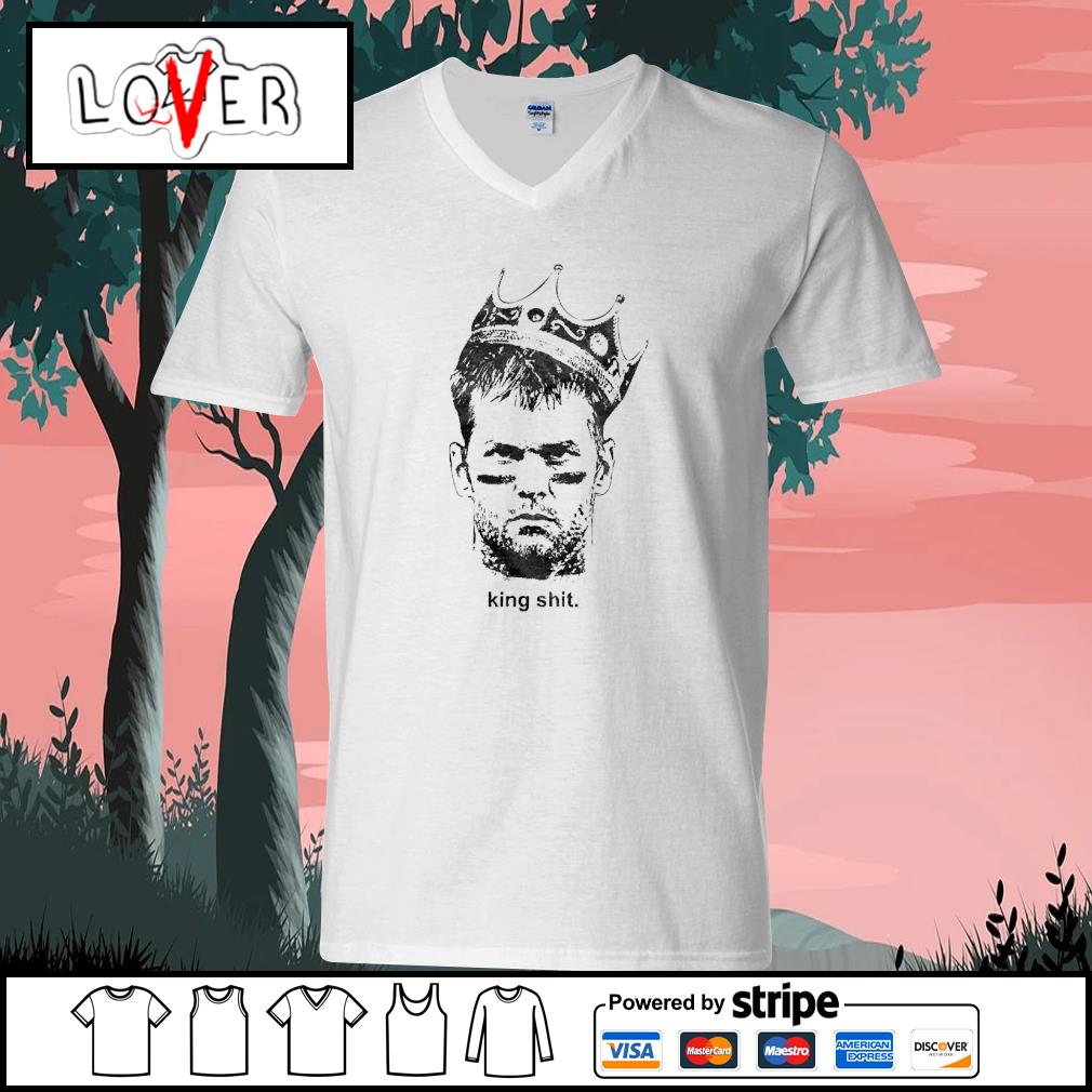 Buccaneers Tom Brady king shit shirt - T Shirt Classic