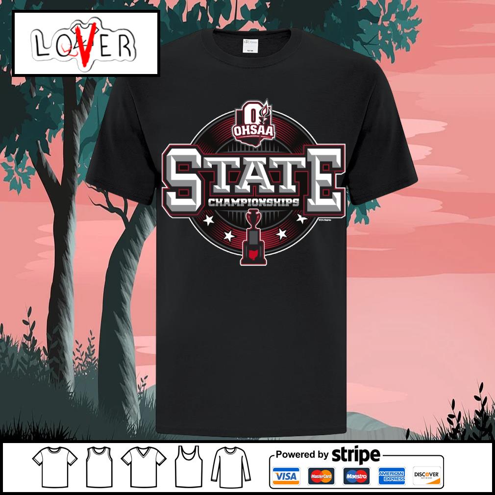 Best 2022 OHSAA State Championships shirt
