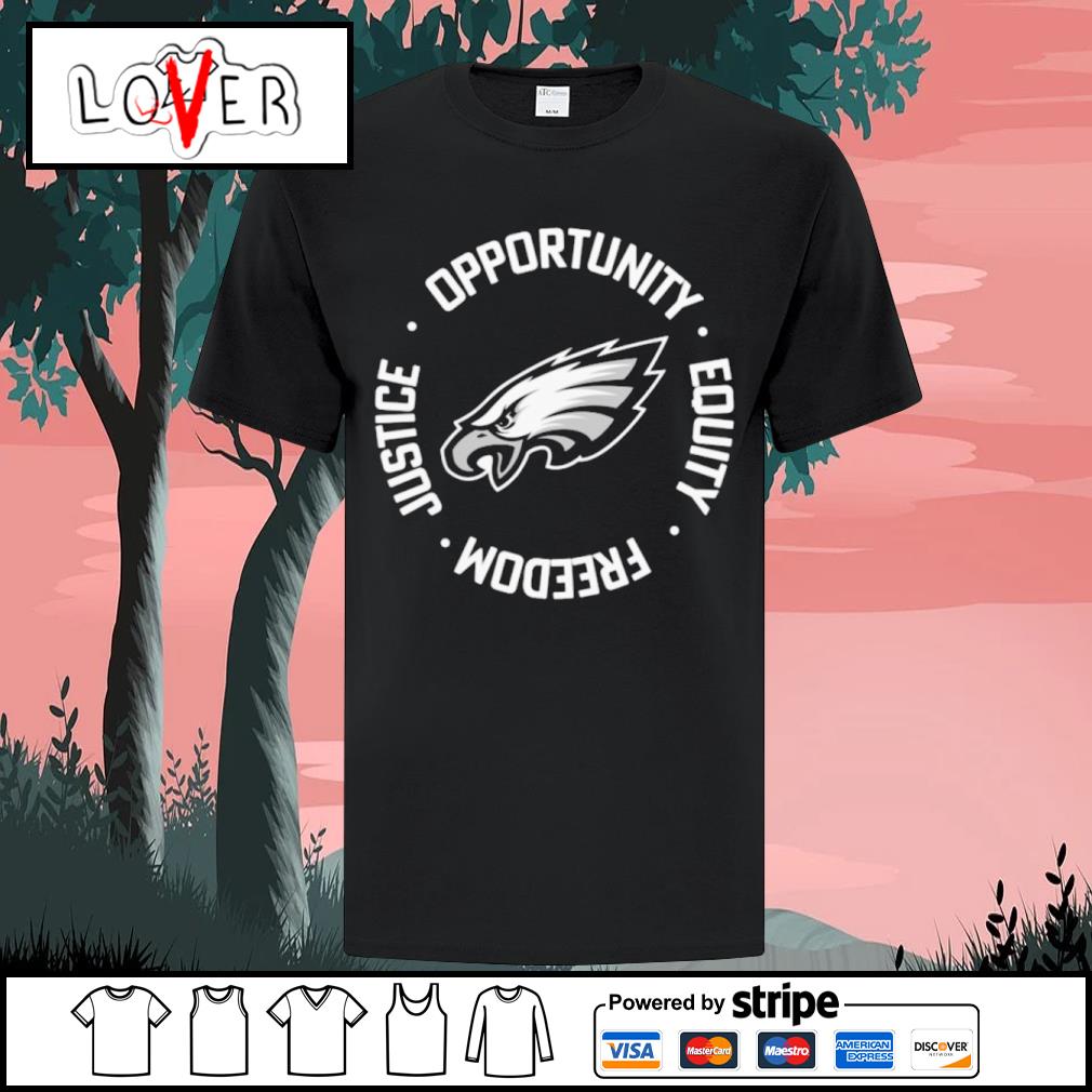 Philadelphia Eagles Nfl Inspire Change Opportunity Equality Freedom Justice  Shirt - Peanutstee