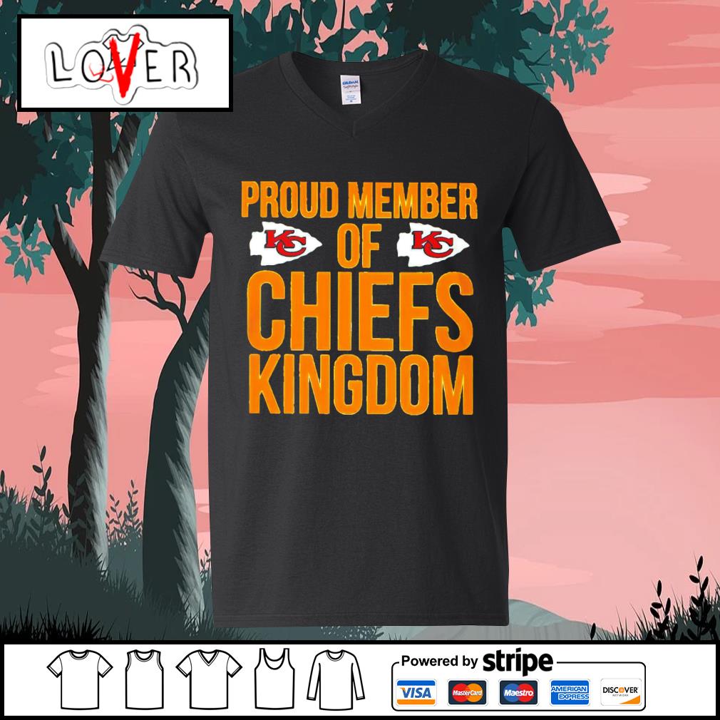 Best proud member of Kansas City Chiefs Kingdom shirt, hoodie