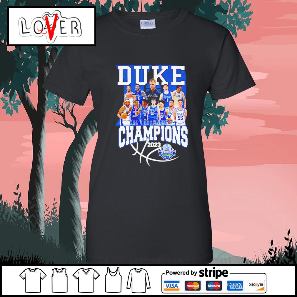 Go Duke Go 2023 ACC Men's Basketball Tournament Champions Duke Blue Devils  Shirt