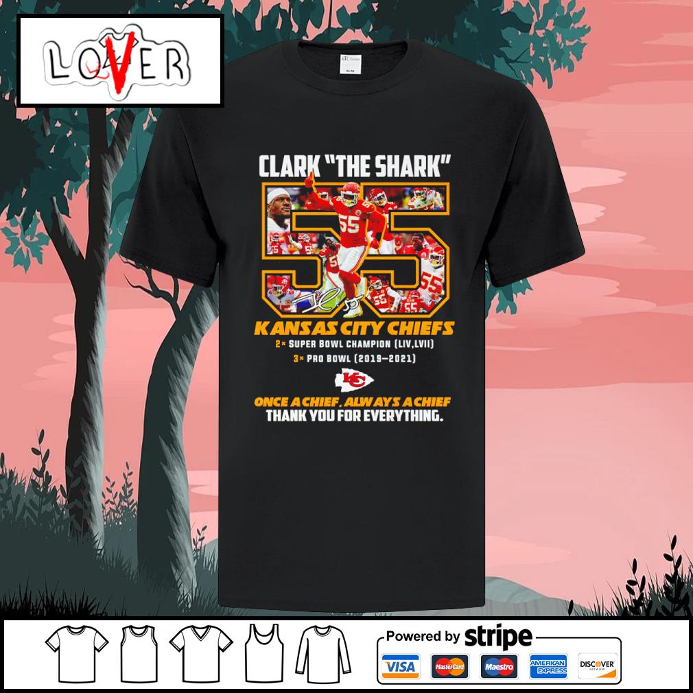 Clark The Shark 55 Kansas City Chiefs thank you for the memories shirt