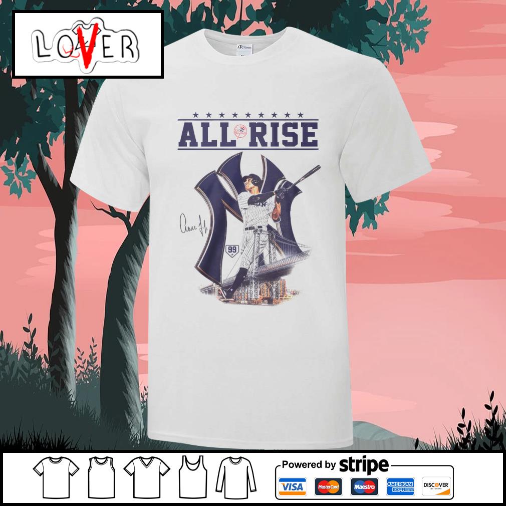 Aaron judge all rise shirt, hoodie, sweater, long sleeve and tank top