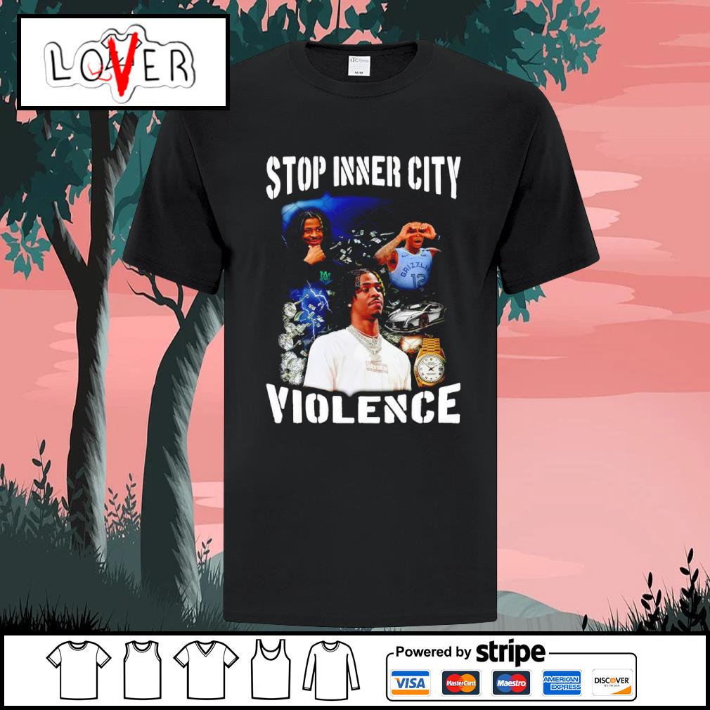 Ja morant stop inner city violence shirt