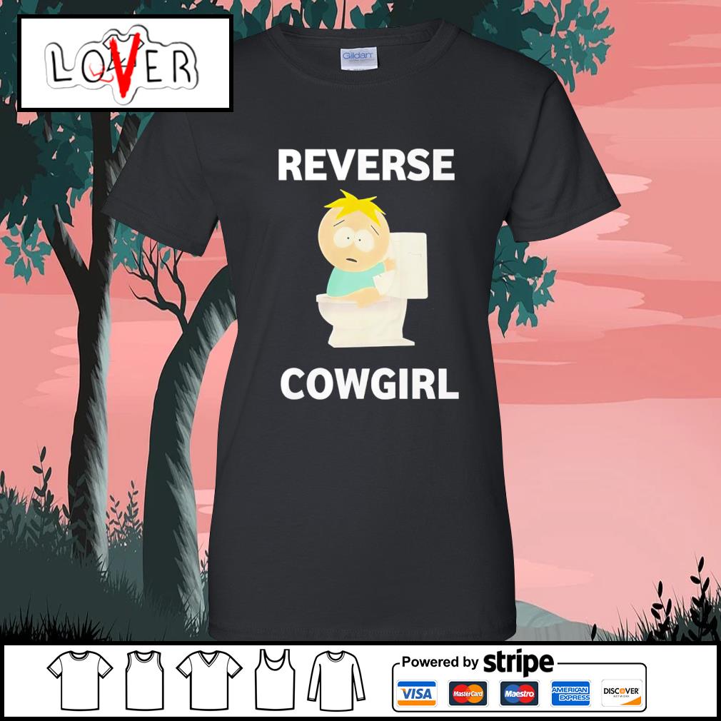 Funny butters Stotch reverse cowgirl shirt, hoodie, sweater, long sleeve  and tank top