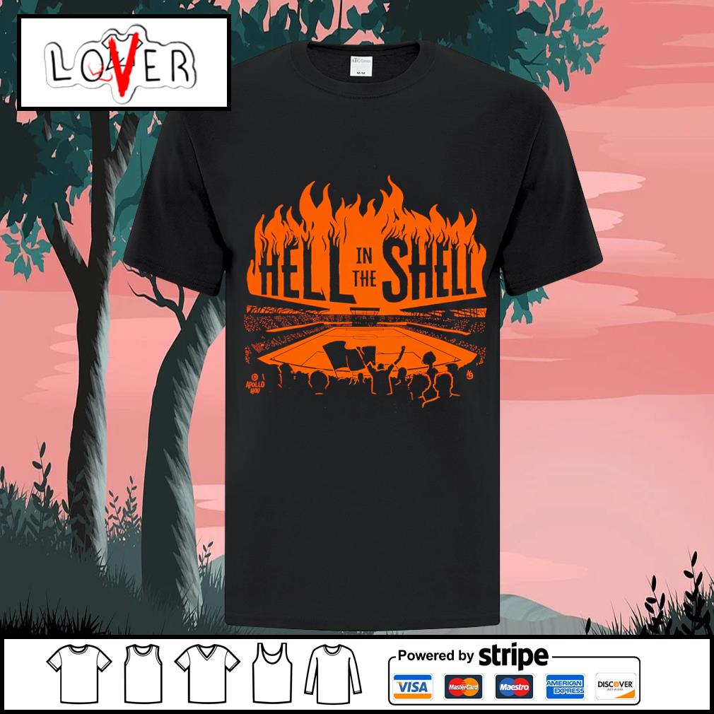 Hell in the Shell stadium Houston Astros shirt, hoodie, sweater