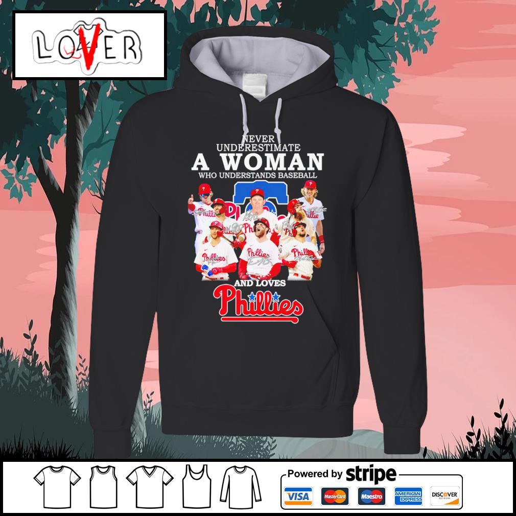 Never Underestimate A Woman Who Understands Baseball And Loves Phillies T- shirt