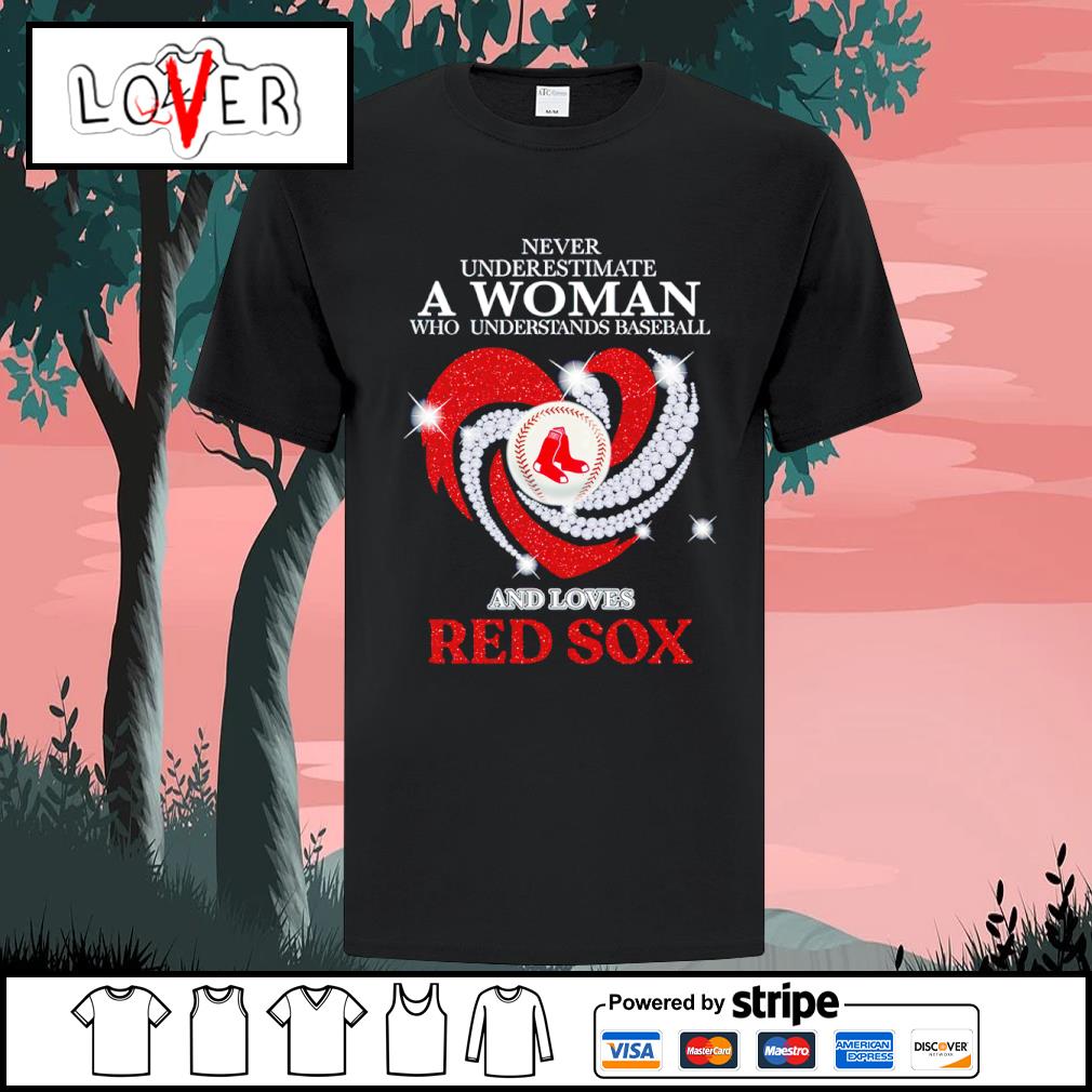 Awesome Real women love baseball smart women love the Boston Red