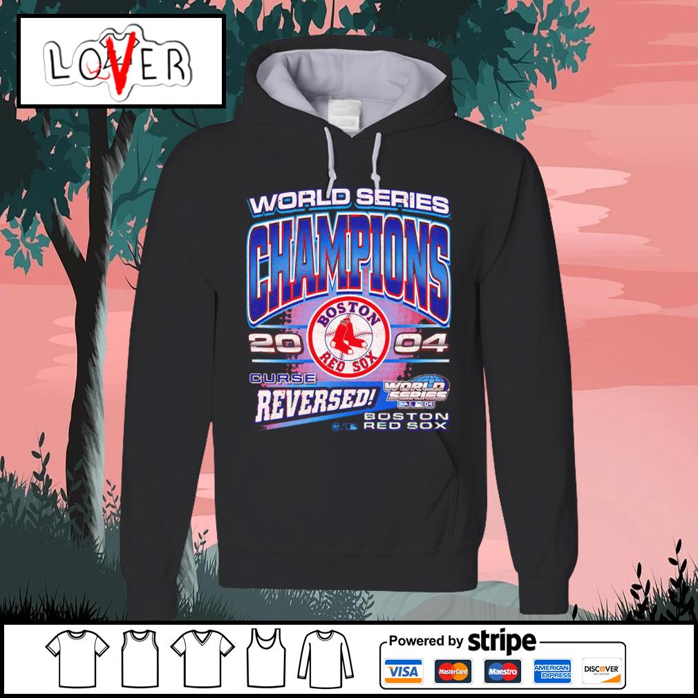 Awesome boston Red Sox 2004 World Series Champions Curse Reversed shirt,  hoodie, sweater, long sleeve and tank top