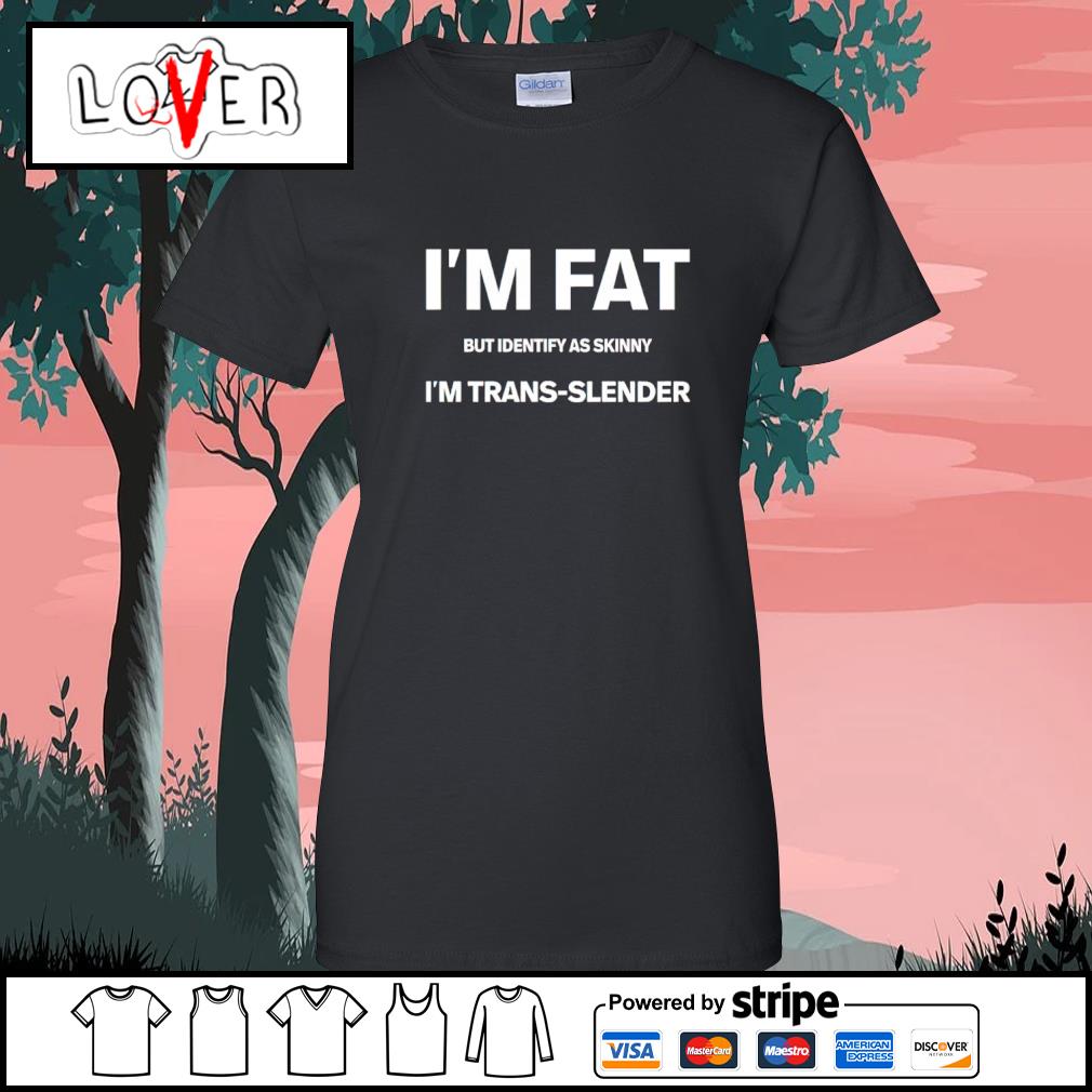 I Am Chubby But Identify As Skinny I Am A Trans-Slender Funny