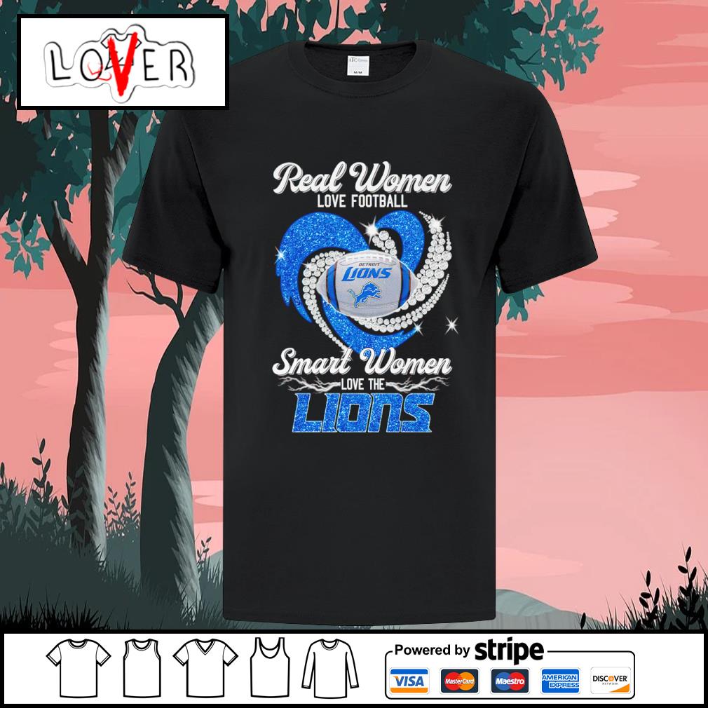 Design Real Women Love Football Smart Women Love The Detroit Lions