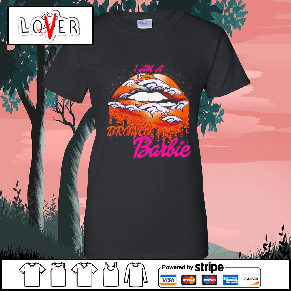 Original lips Denver Broncos Barbie 2023 Shirt, hoodie, sweater, long  sleeve and tank top