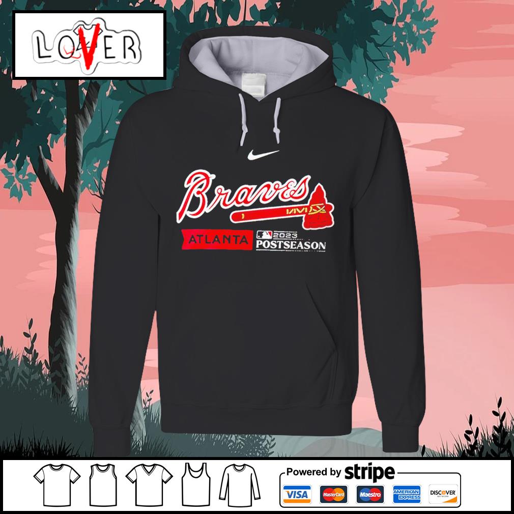 We're in Atlanta Braves 2023 Postseason shirt, hoodie, sweater, long sleeve  and tank top