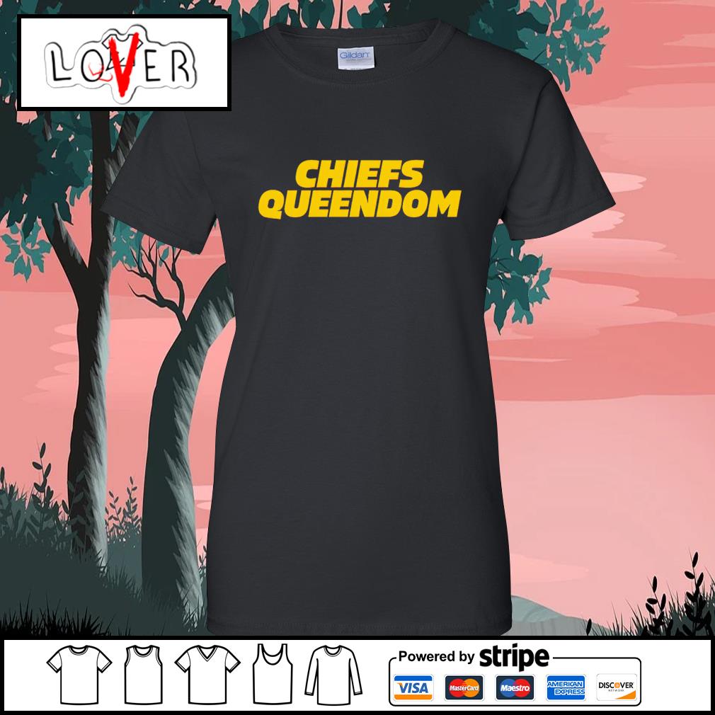 Awesome chiefs Queendom Kansas City Chiefs T-shirt, hoodie, sweater, long  sleeve and tank top