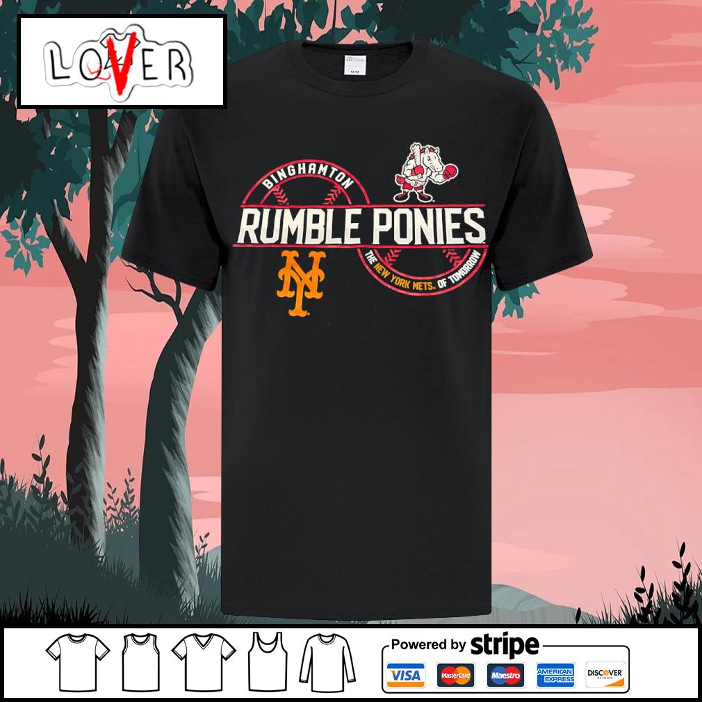 Official Binghamton rumble ponies the new york mets of tomorrow T-shirt,  hoodie, tank top, sweater and long sleeve t-shirt