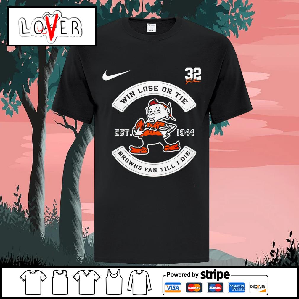 Im Cleveland Browns Fan Till I Die Shirt, hoodie, sweater, long sleeve and  tank top