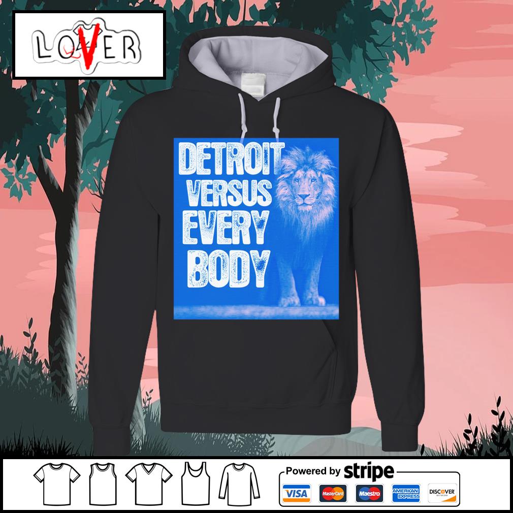 Detroit Vs Everybody Hoodie