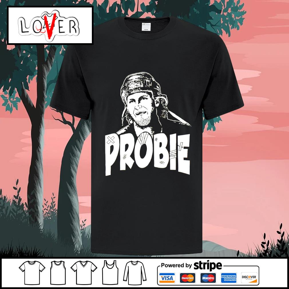Top bob Probert Probie shirt