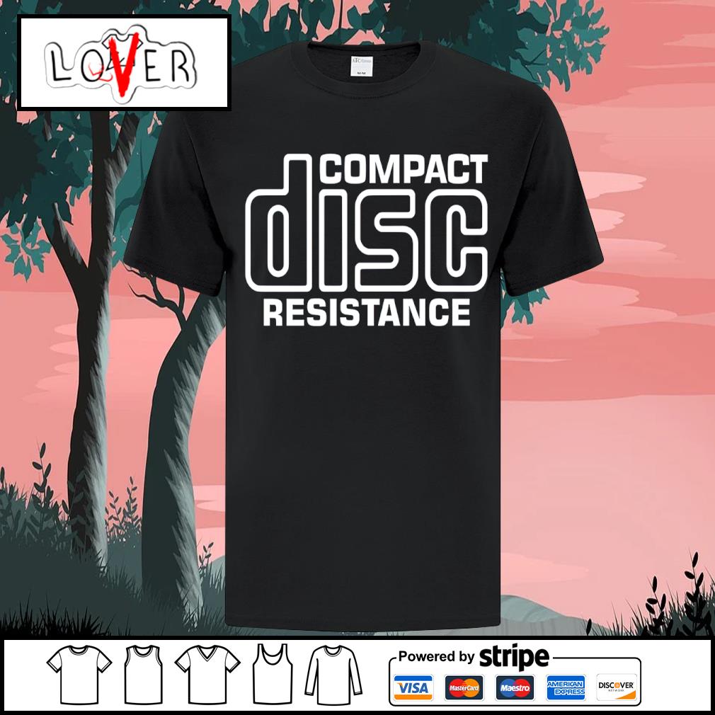 DalatFashionLLC compact disc resistance T-shirt