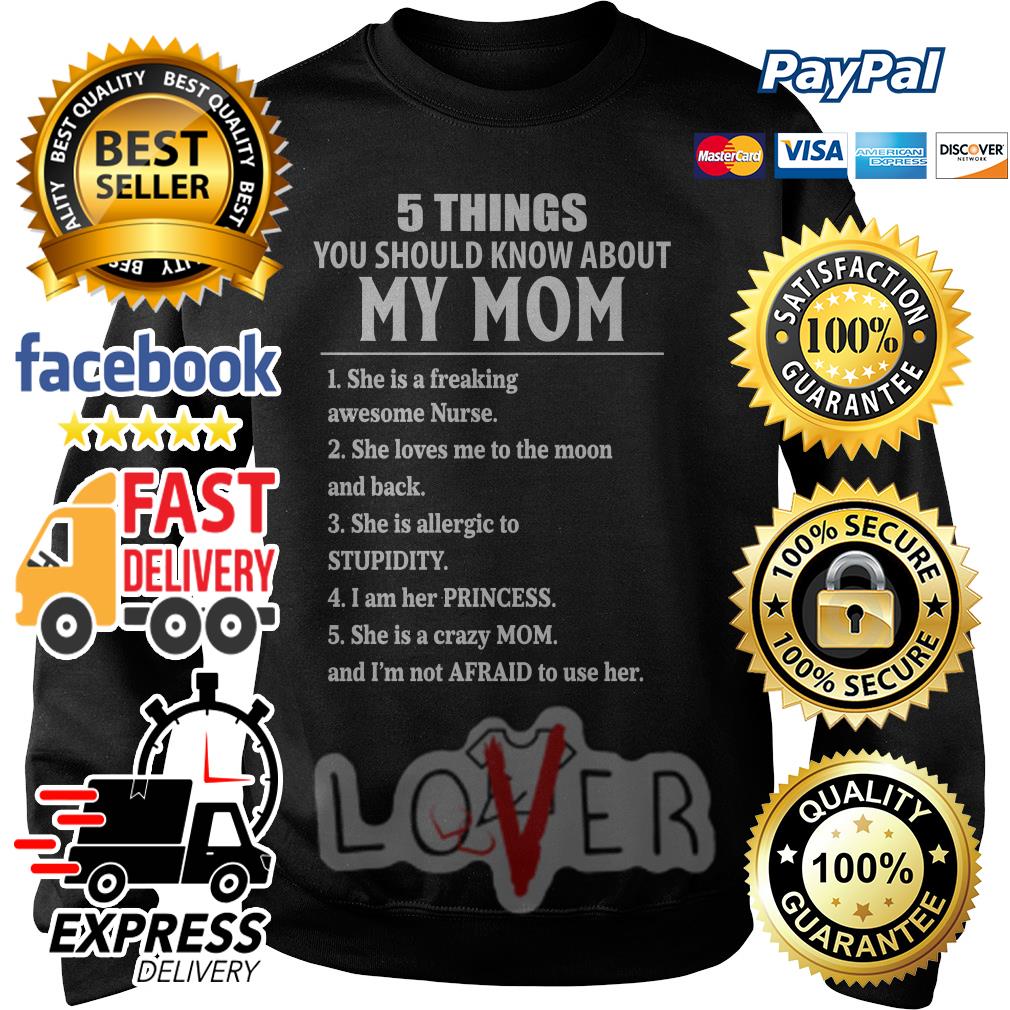 https://images.lovershirt.com/wp-content/uploads/2019/04/5-things-know-mom-freaking-awesome-nurse-sweater.jpg