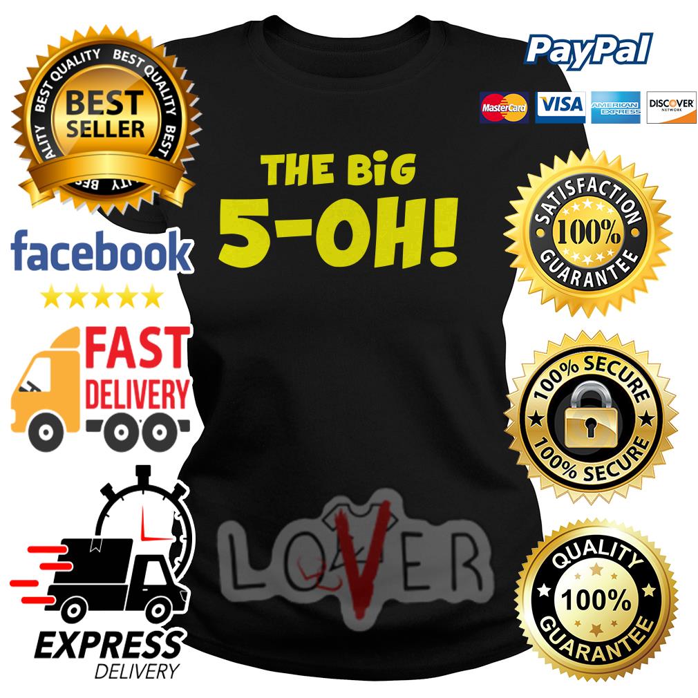 the big 5 oh t shirt