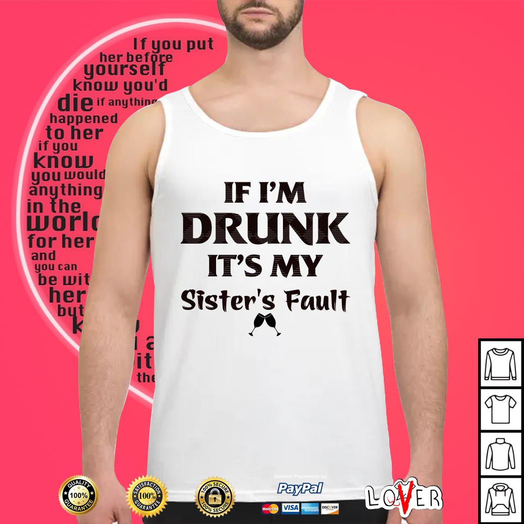 if im drunk shirt