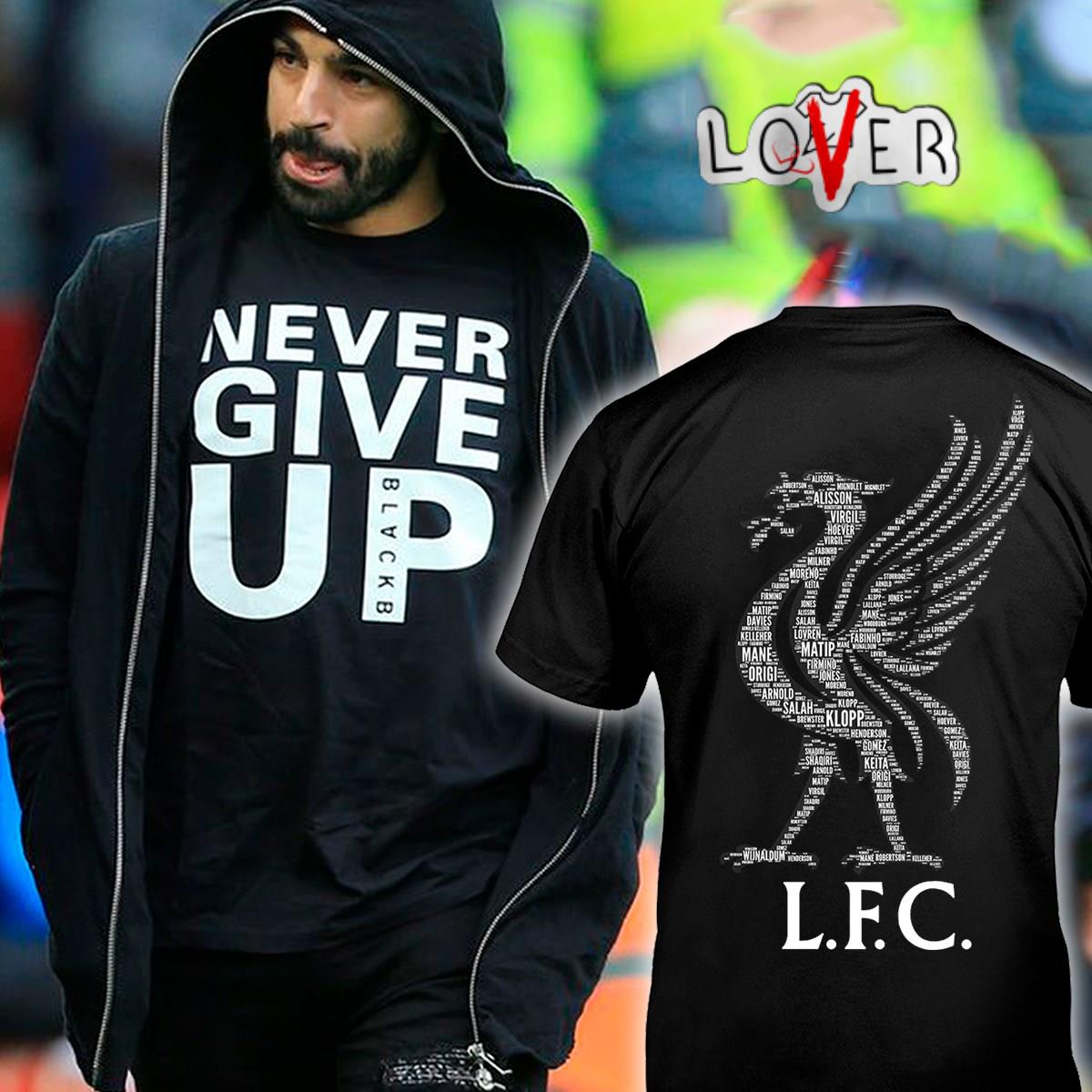 Liverpool Mohamed Salah Never Give Up L.F.C Shirt