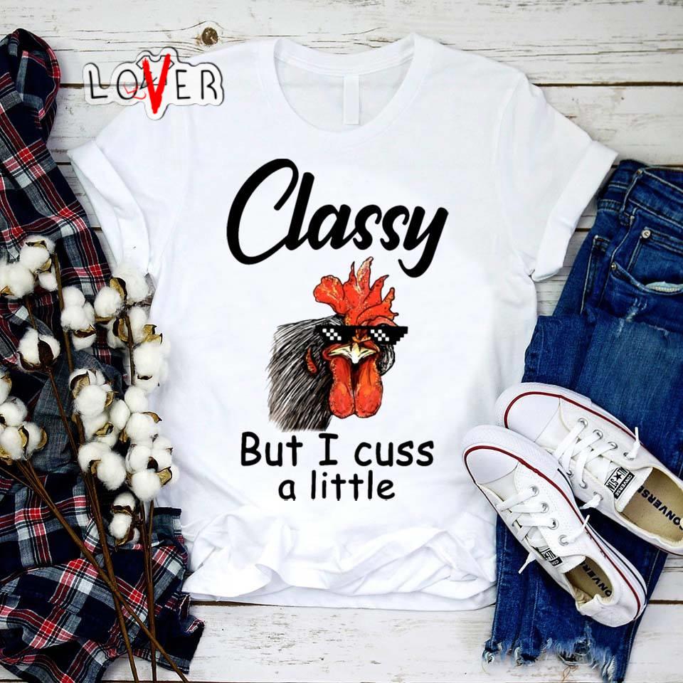 classy but i cuss a little shirt