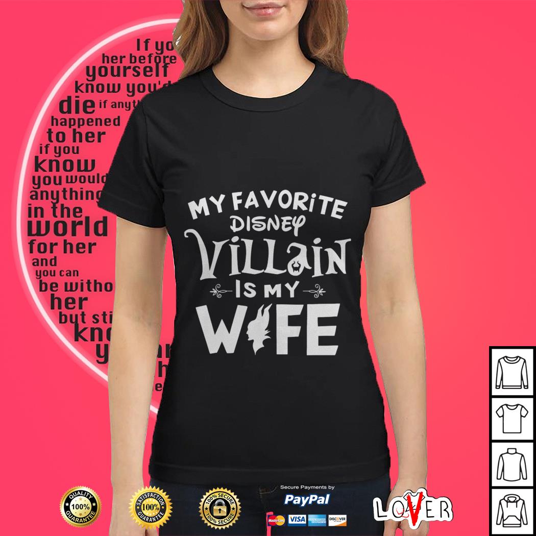 My Favorite Disney Villain Is My Wife Disney Couple Disney family Unisex  T-shirt, Best Gifts for Disney Lovers - TeeByHuman