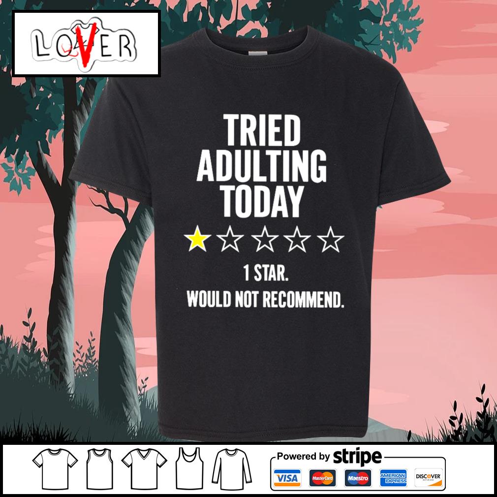 adulting 1 star shirt