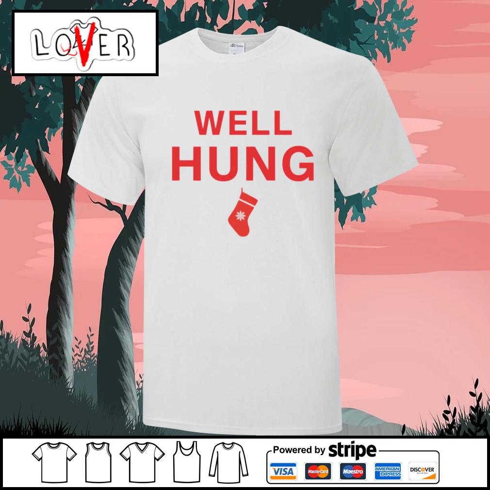 well hung xmas shirt